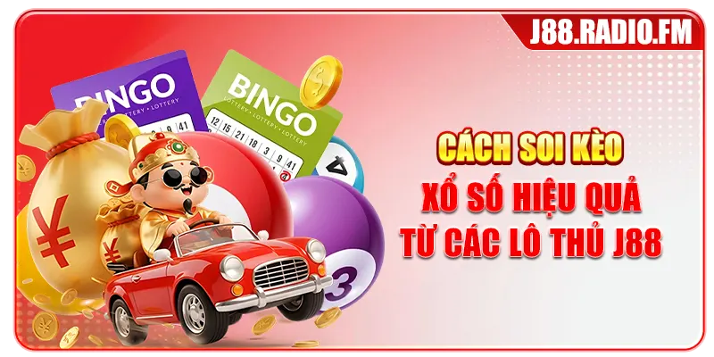 Cách Soi Kèo Xổ Số Hiệu Quả Từ Các Lô Thủ J88