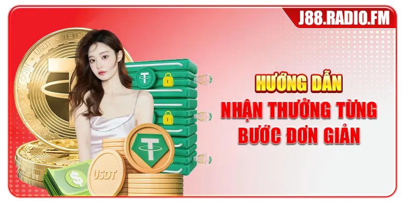Hướng dẫn nhận thưởng từng bước đơn giản