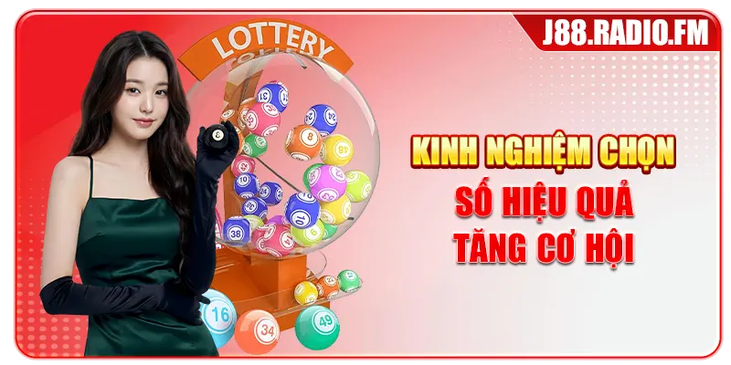 Kinh nghiệm chọn số hiệu quả tăng cơ hội
