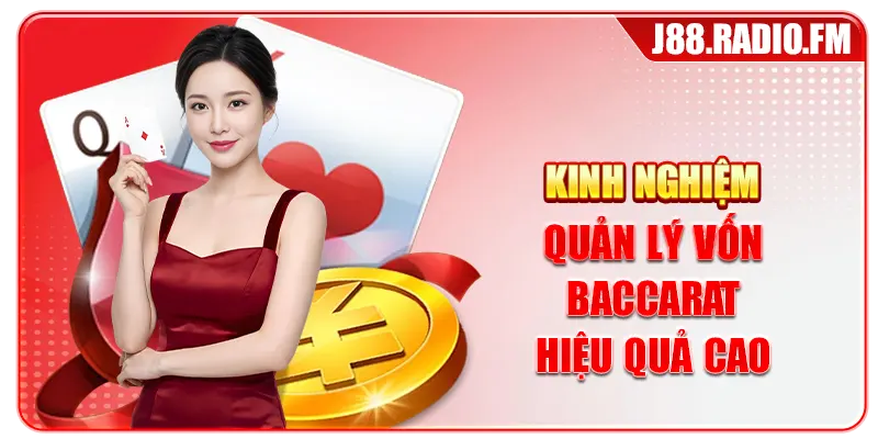 Kinh nghiệm quản lý vốn baccarat hiệu quả cao