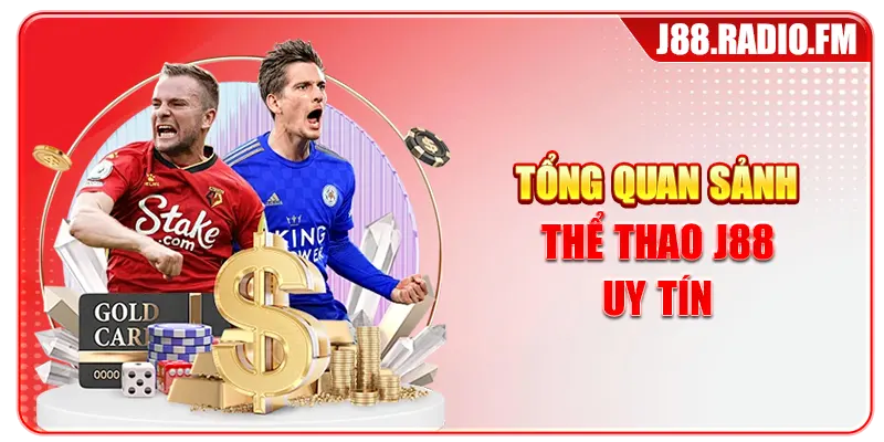 Tổng quan sảnh thể thao J88 uy tín