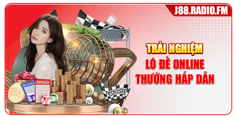 Trải nghiệm lô đề online thưởng hấp dẫn