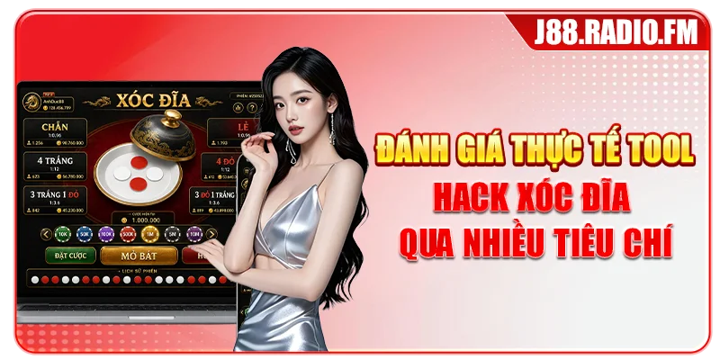 Đánh giá thực tế tool hack xóc đĩa qua nhiều tiêu chí
